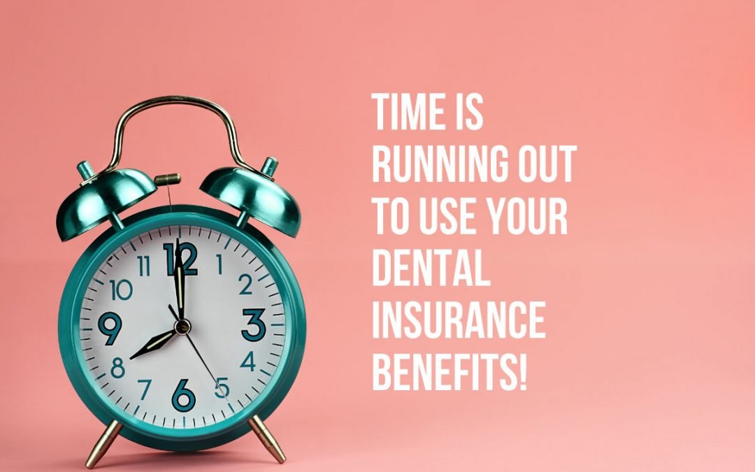 North Lakes Dentist Tips: Top 4 Reasons to Use Your Dental Insurance Now